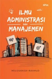 Image of Ilmu Administrasi dan Manajemen