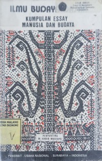 Image of Ilmu budaya dasar: manusia dan budaya, kumpulan essay