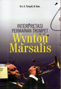Image of Interpretasi Permainan Trompet Wynton Marsalis
