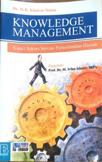 Image of Knowledge Management : Kunci Sukses Inovasi Pemerintahan Daerah