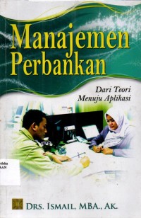 Image of Manajemen Perbankan Dari Teori Menuju Aplikasi