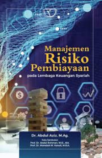 Manajemen Risiko Pembiayaan Pada Lembaga Keuangan Syariah