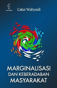 Image of Marginalisasi dan keberadaban masyarakat