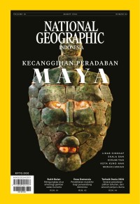 Image of NATIONAL GEOGRAPHIC INDONESIA: Kecanggihan Peradaban Maya