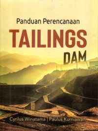 Image of Panduan Perencanaan Tailings Dam