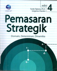 Image of Pemasaran Strategik : Domain, Determinan, DInamika