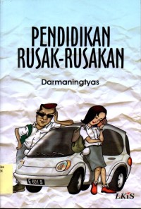 Image of Pendidikan Rusak-Rusakan