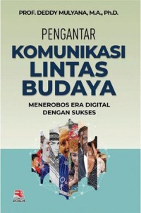 Image of Pengantar Komunikasi Lintas Budaya : Menerobos Era