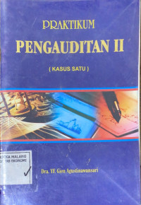 Pengauditan II : Pratikum Kasus Satu