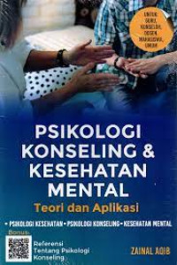 Psikologi Konseling dan Kesehatan Mental : Teori dan Aplikasi