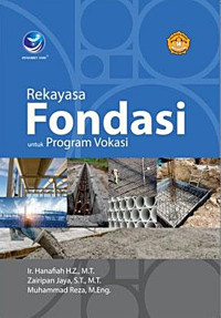 Rekayasa Fondasi : untuk Program Vokasi
