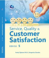 Image of Service, Quality dan Customer Satisfaction