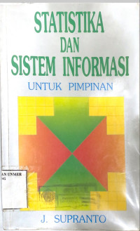 Image of STATISTIKA DAN SISTEM INFORMASI UNTUK PIMPINAN (Weeding)