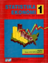 Image of Statistika ekonomi: teori, kasus dan solusi (I)