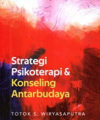 Image of Strategi Psikoterapi Dan Konseling Antar Budaya