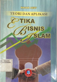 Image of Teori Dan Aplikasi Etika Bisnis Islam