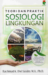 Image of Teori dan Praktek Sosiologi Lingkungan