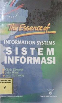 Image of The Essence of Information Systems Sistem Informasi