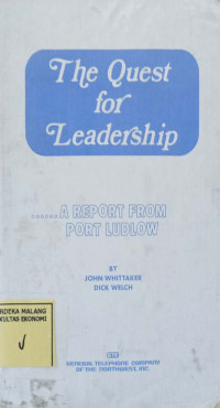 The Quest For Leadership a Report From Port Ludlow