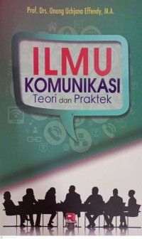 Image of Ilmu komunikasi: teori dan praktek