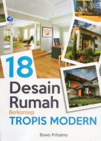 Image of 18 Desain Rumah Berkonsep Tropis Modern