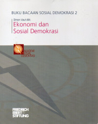 Image of Buku Bacaan Sosial Demokrasi 2 ; Ekonomi dan Sosial Demokrasi