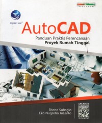 Image of Auto CAD : Panduan Praktis Perencanaan Proyek Rumah Tinggal