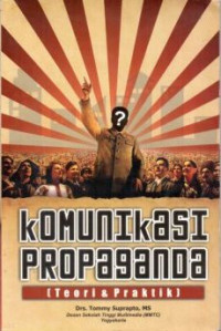 Image of Komunikasi Propaganda (Teori & Praktik)