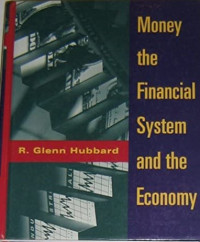 Money The Financial System and The Economy