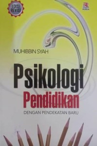 Image of Psikologi Pendidikan dengan Pendekatan Baru