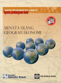 Laporan Pembangunan Dunia 2009 : Menata Ulang Geografi Ekonomi