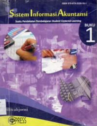 Image of Sistem informasi akuntansi: suatu pendekatan pembelajaran student centered learning (I)