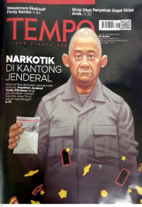 TEMPO: DI KANTONG JENDERAL (Meski terlibat penjualan barang bukti narkoba, Inspektur Jenderal Teddy Minahasa tetap di promosikan menjadi Kapolda Jawa Timur. Kapolri kecolongan? H.72)