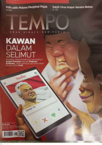 TEMPO: KAWAN DALAM SELIMUT (Presiden Jokowi berencana menduetkan Ganjar Pranowo dengan Prabowo Subianto. Tidak menutup opsi penundaan Pemilu 2024. H.24)