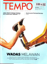TEMPO: Wadas Melawan (sejumlah tokoh menjadi motor penolakan pembangunan benduangan Bener di Jawa Tengah. Tak hanya menghadapi reprsi fisik, mereka juga bertahan dari teror dan intimidasi. H.26)