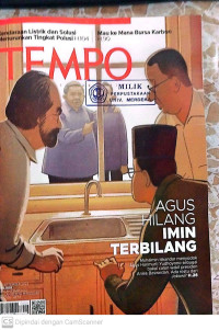 TEMPO: AGUS HILANG IMIN TERBILANG (Muhaimin Iskandar menyodok Agus Harimurti Yudhoyono sebagai bakal calon Wakil Presiden Anies Baswedan. Ada Restu dari Jokowi.? H.26)