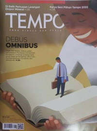 Image of TEMPO: DEBUS OMNIBUS (Tindak mendadak, Istana sudah menyiapkan Peraturan Pemerintah Pengganti Undang-Undang Cipta Kerja sejak pertengahan tahun lalu. Pembangkangan konstitusi dan demokrasi. H.20)