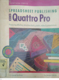 Image of Spreadshut Publishing With Quattro Pro Producing Effective Attractive Charts, Graphs, Tables & Presentation for Versions 2.0 & 3.0