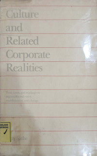 Culture and Related Corporate Realities : Text Cases, and Reading on Organizational Entry Establishment